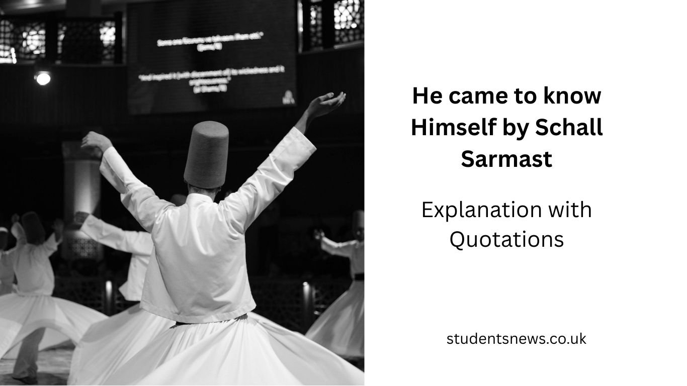 He Came to Know Himself: Summary and Explanation with Quotes