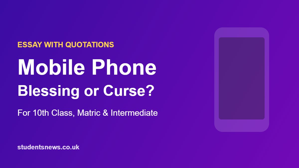 Mobile Phone Essay with Quotations: Uses and Abuses (10th Class & Matric)